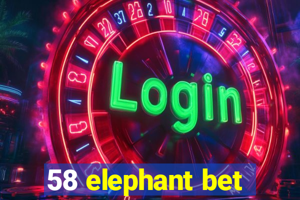 58 elephant bet